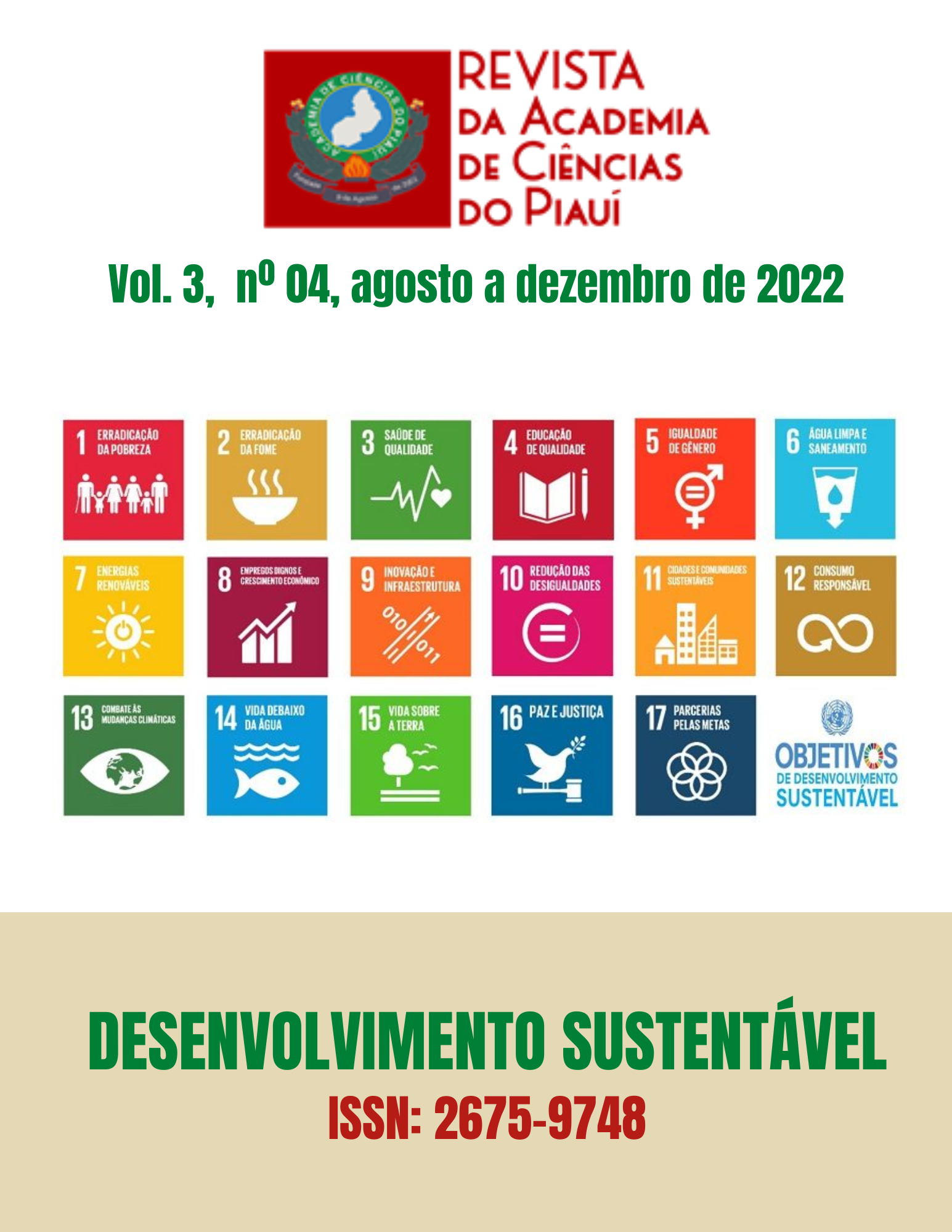 					Visualizar v. 3 n. 4 (2022): DESENVOLVIMENTO SUSTENTÁVEL PELA  PAZ, SUPERAÇÃO DA POBREZA, DAS DISCRIMINAÇÕES E PROTEÇÃO AO MEIO AMBIENTE E AO CLIMA
				