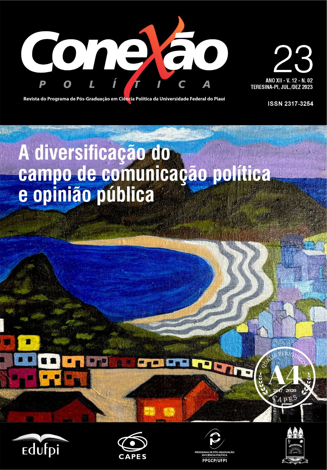 					Afficher Vol. 12 No 2 (2023): A diversificação do campo de comunicação política e opinião pública   
				