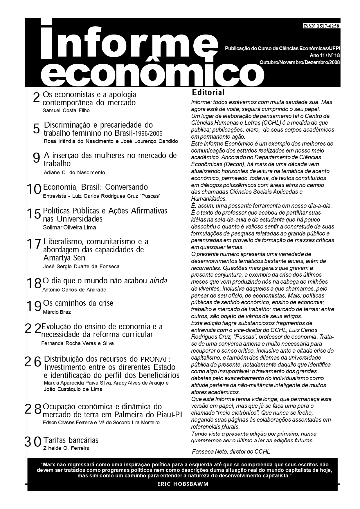 					Visualizar v. 18 n. 1 (2008): INFORME ECONÔMICO (UFPI), Ano 11, out./nov./dez. 2008
				