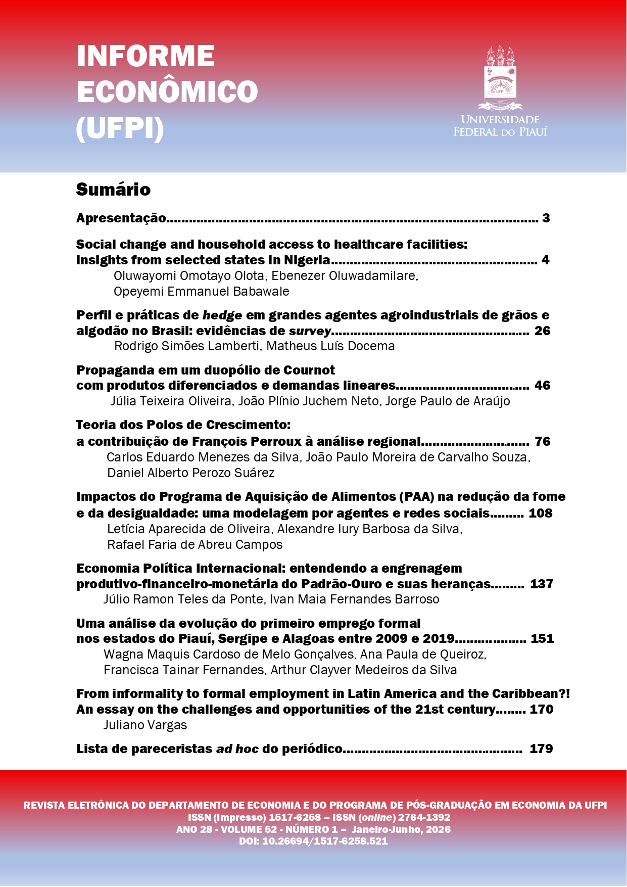 					Visualizar v. 52 n. 1 (2026): INFORME ECONÔMICO (UFPI), Ano 28, janeiro-junho
				